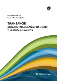Transakcie medzi spriaznenymi osobami v kontexte účtovníctva
