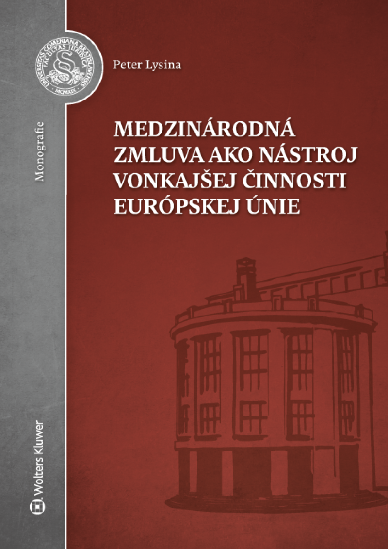 Medzinárodná zmluva ako nástroj vonkajšej činnosti Európskej únie