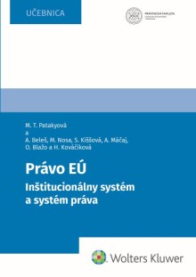 Právo EÚ. Inštitucionálny systém a systém práva