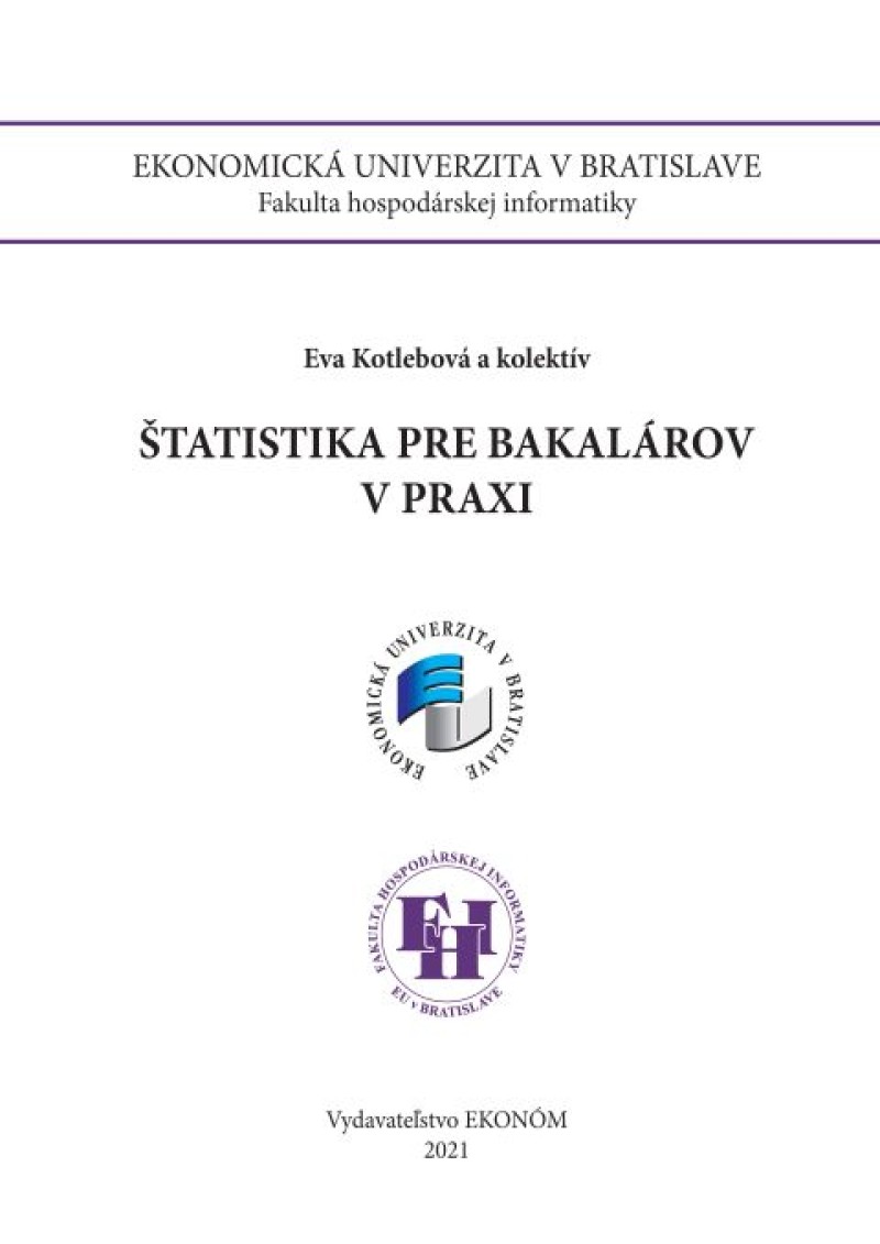 ŠTATISTIKA PRE BAKALÁROV V PRAXI